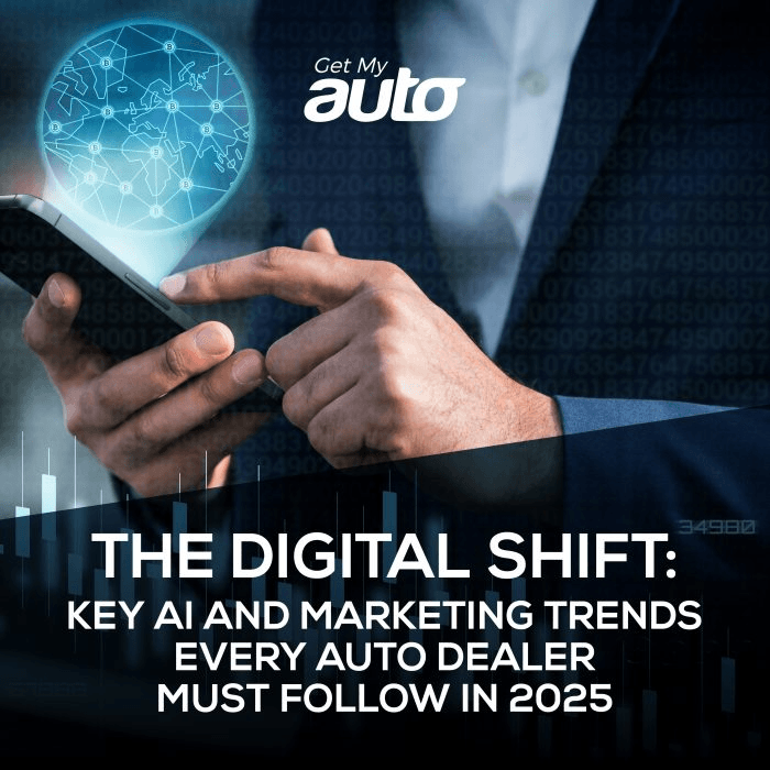 AI & Digital Marketing Trends for Auto Dealers 2025